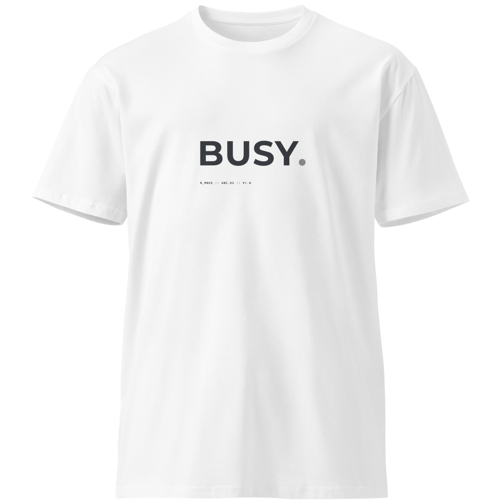 ANC.03 // BUSY. T-Shirt