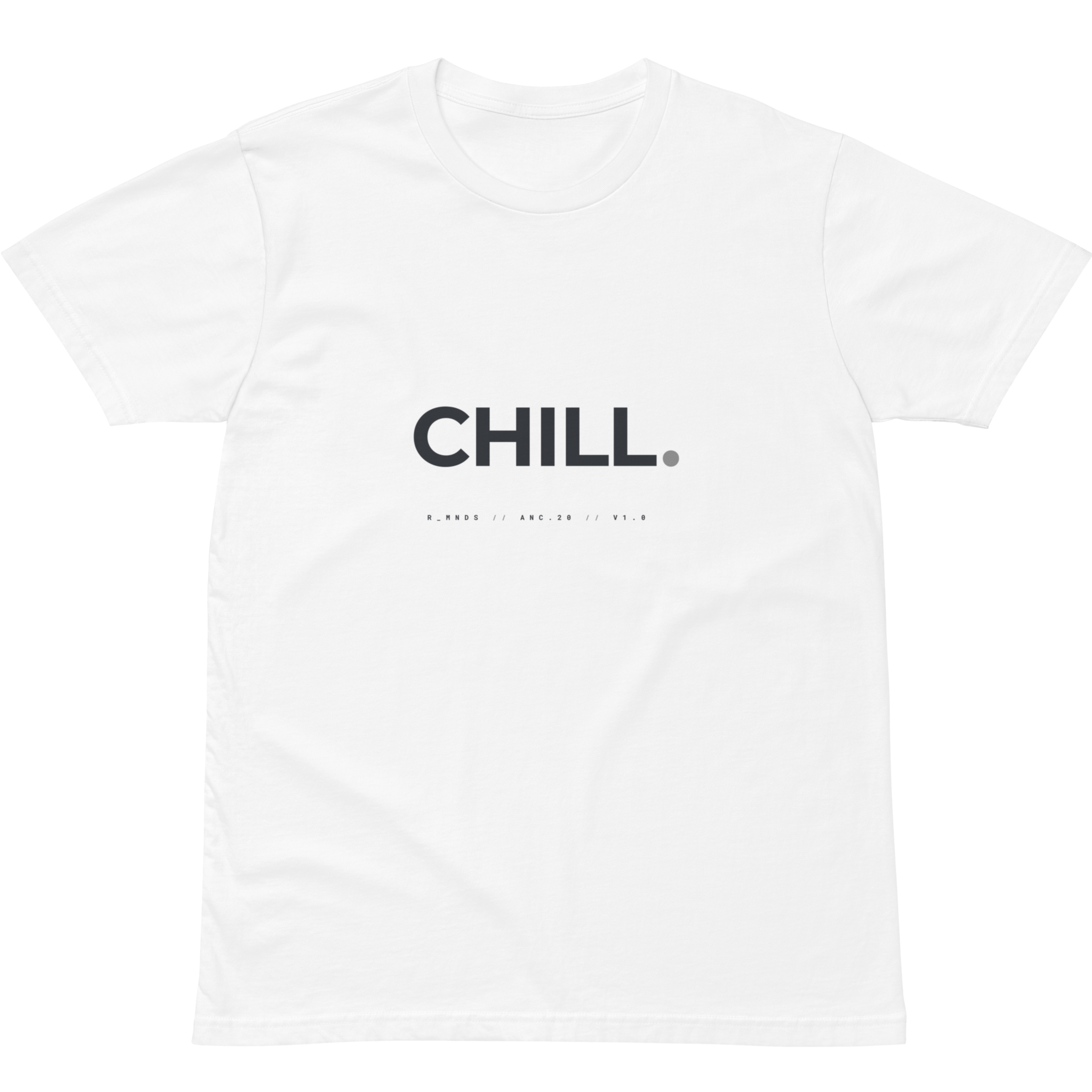 ANC.20 // CHILL. T-Shirt