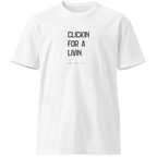 TRB.27 // CLICKIN FOR A LIVIN T-Shirt