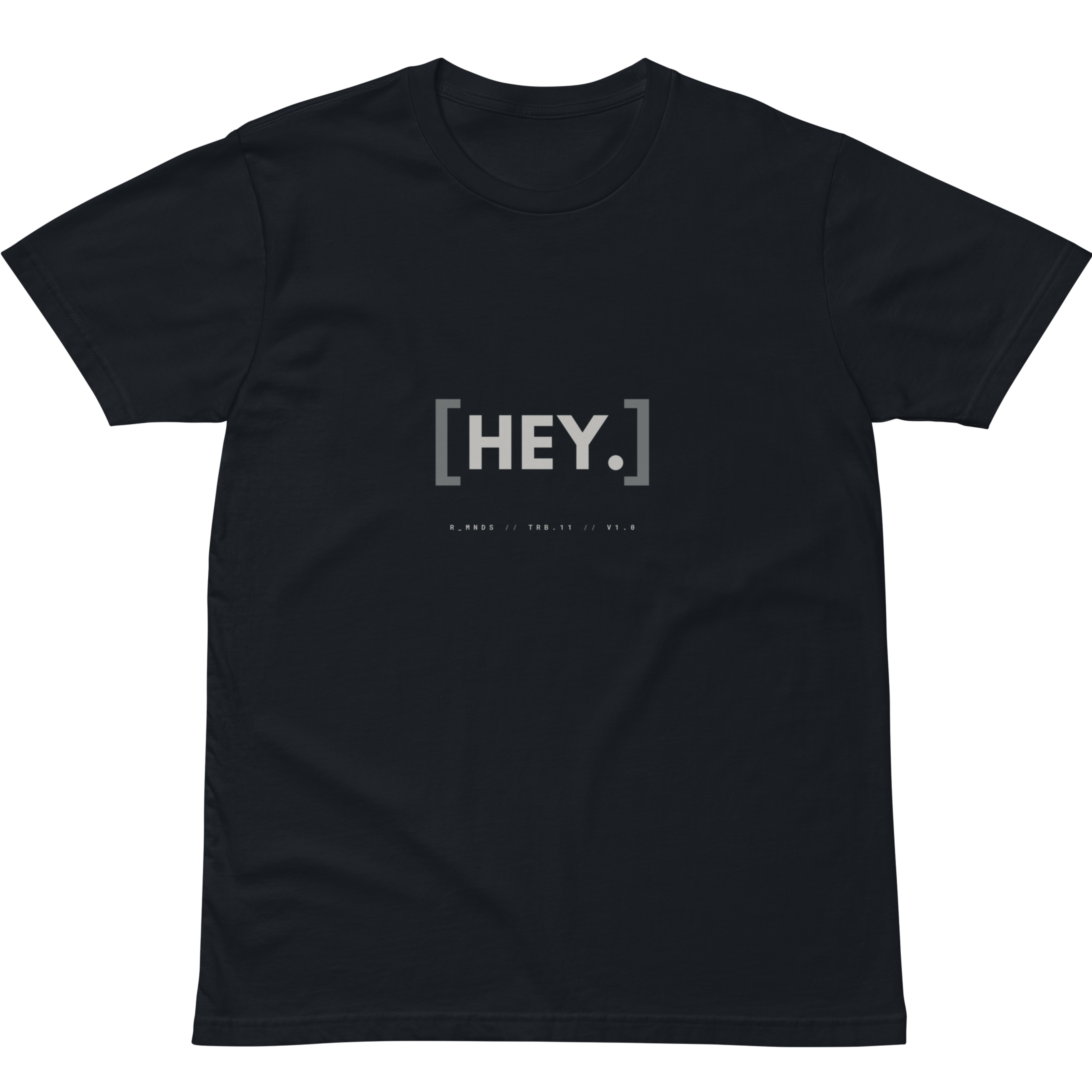 TRB.11 // HEY. T-Shirt