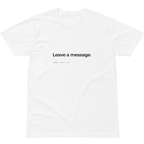LMT.14 // Leave a message. T-Shirt