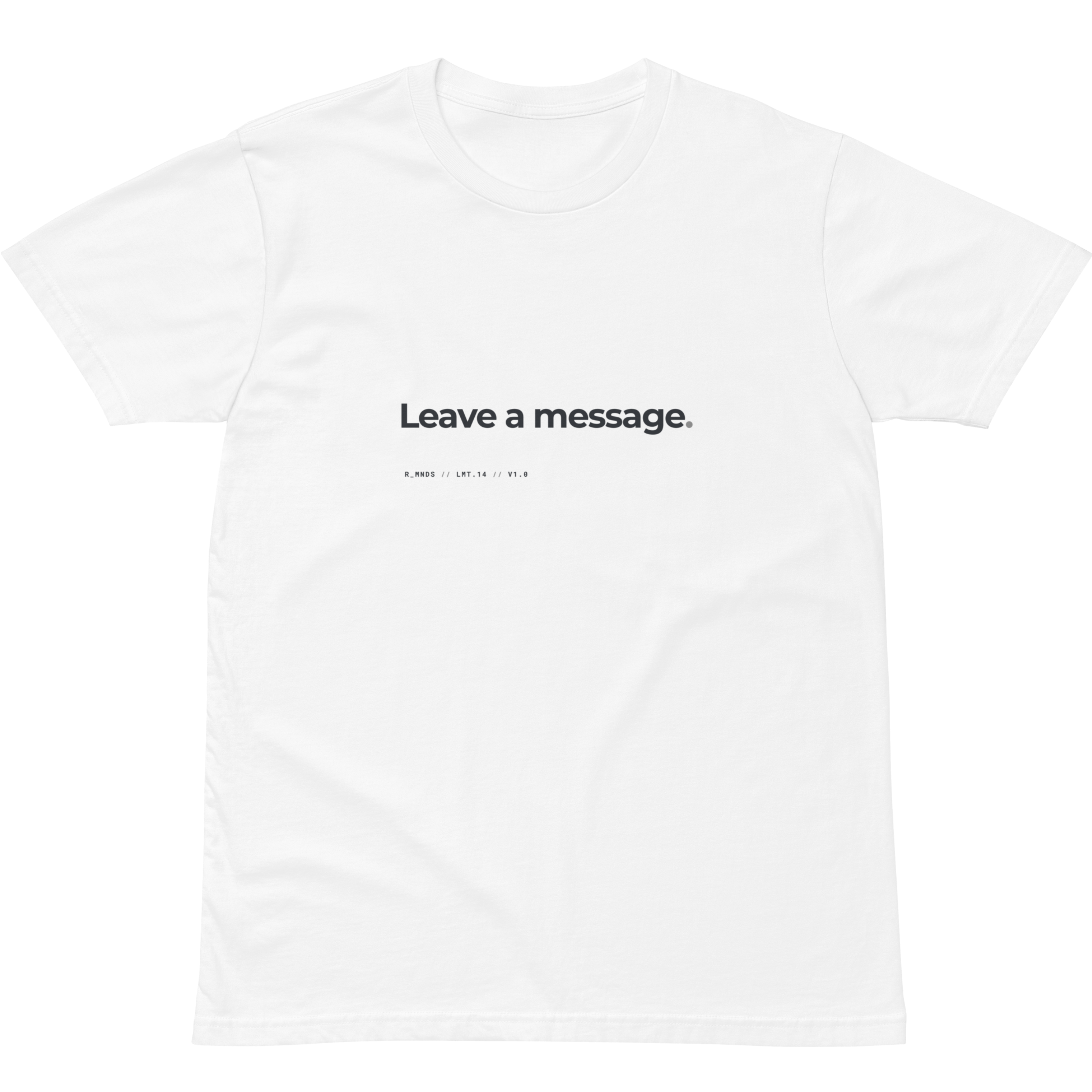 LMT.14 // Leave a message. T-Shirt
