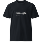 ANC.16 // Enough. T-Shirt
