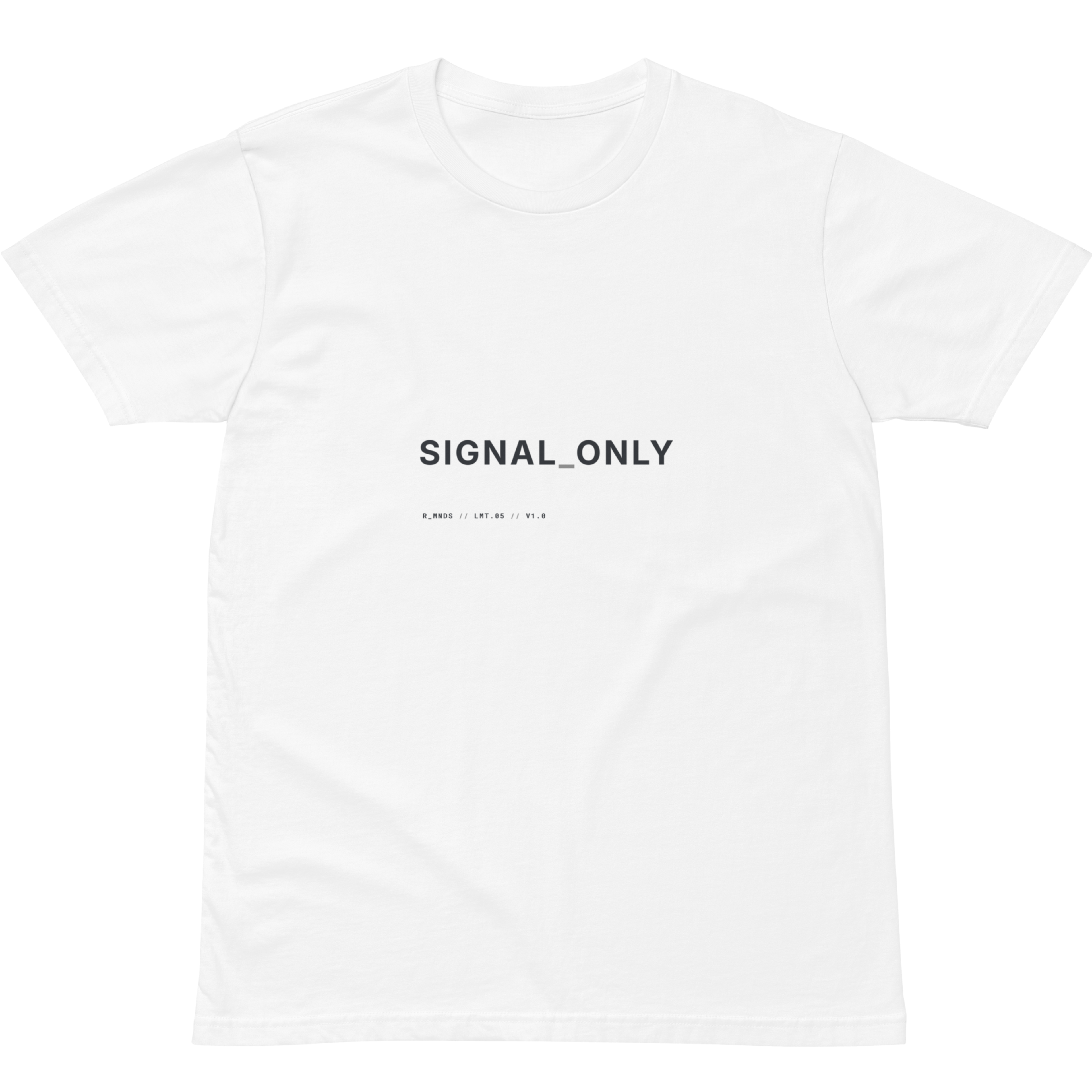 LMT.05 // SIGNAL ONLY T-Shirt