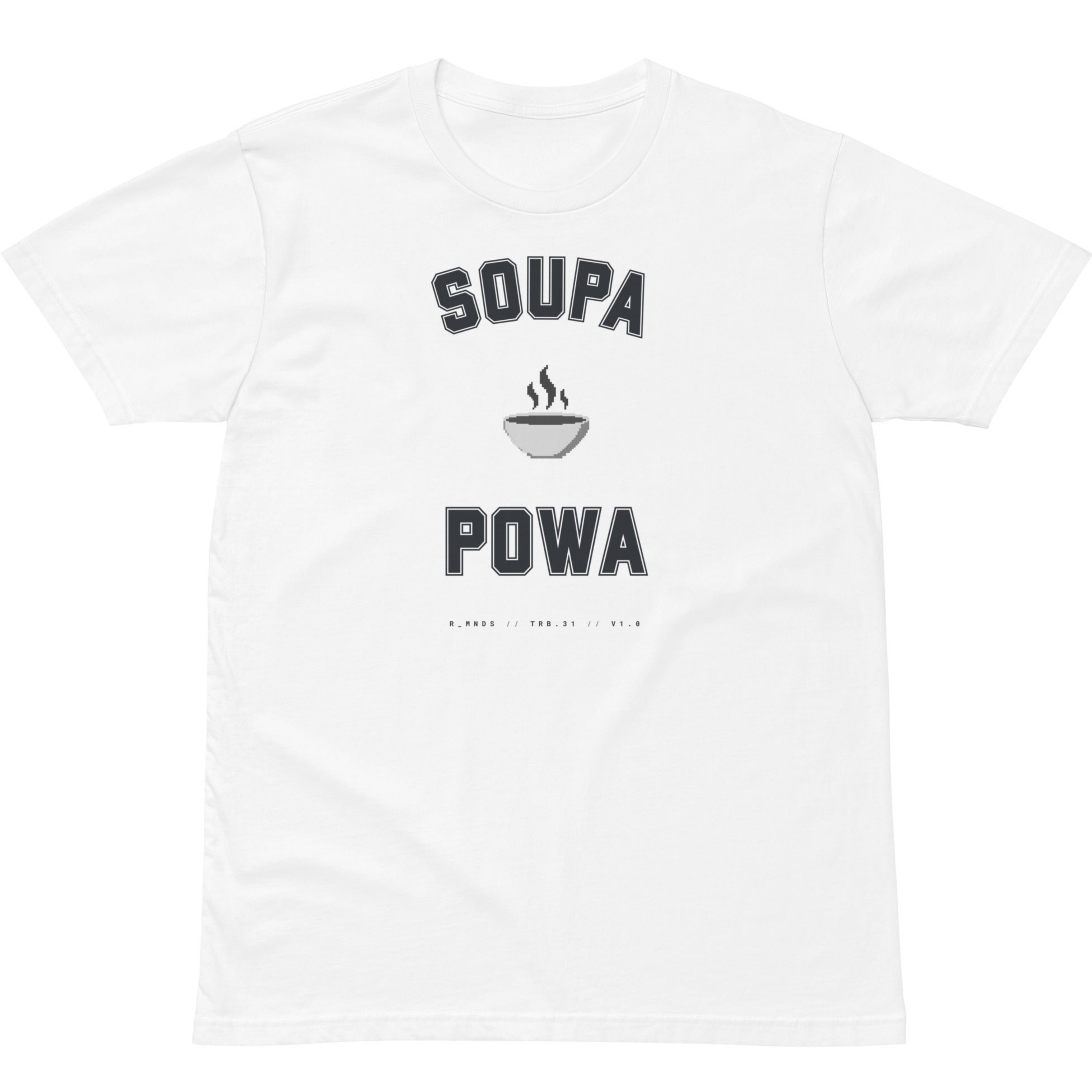 TRB.30 // SOUPA POWA T-Shirt
