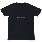 DVR.12 // WHAT ABOUT T-Shirt