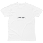 DVR.12 // WHAT ABOUT T-Shirt