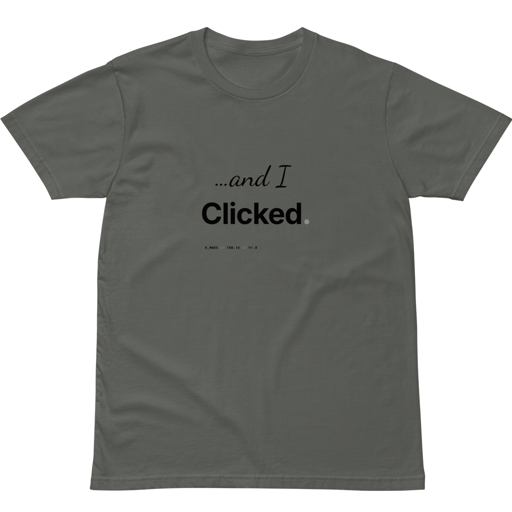 TRB.18 // and I clicked. T-Shirt
