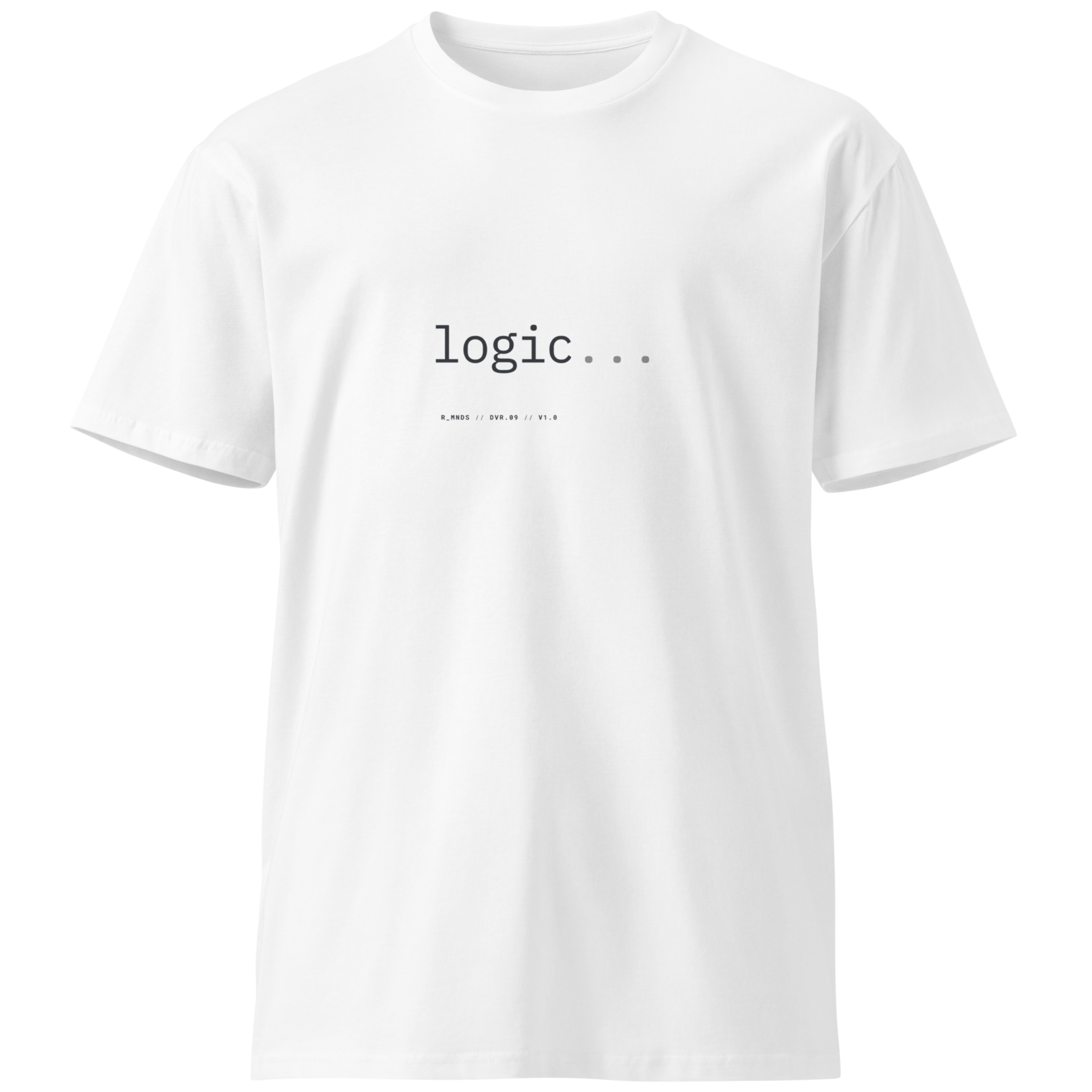 DVR.09 // logic... T-Shirt